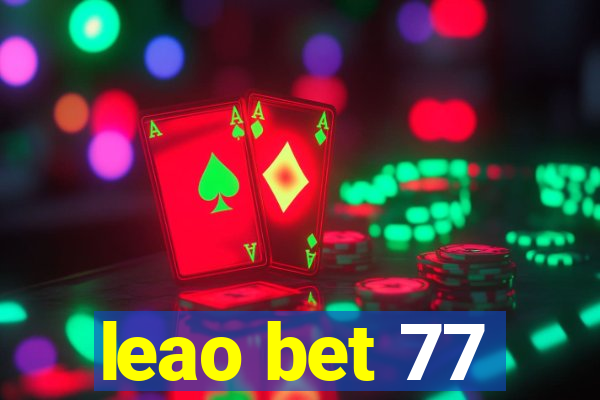 leao bet 77